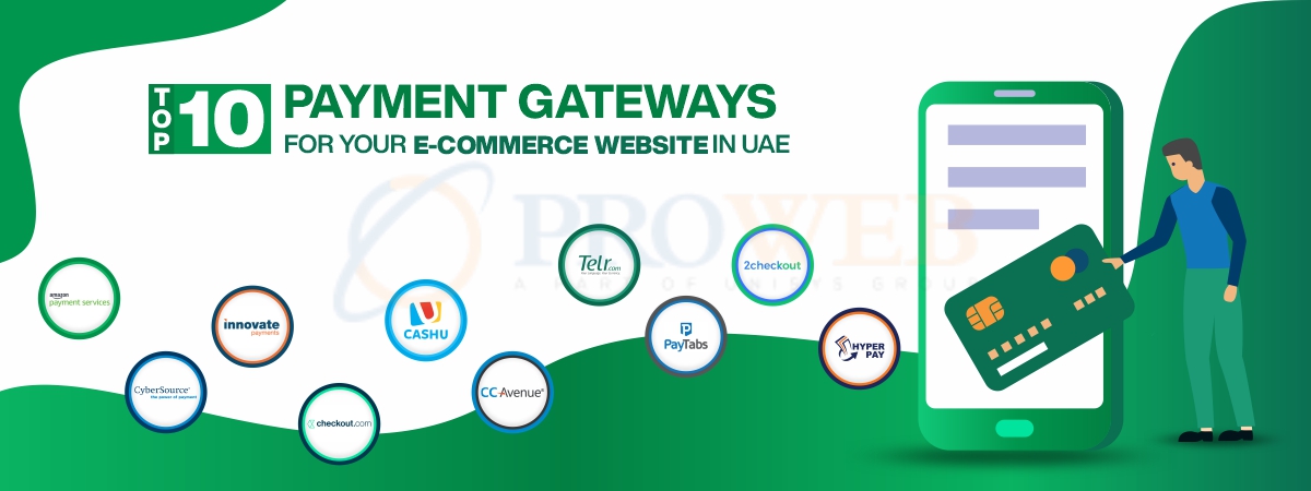 Top 10 Payment Gateways For Your Ecommerce Website In UAE
